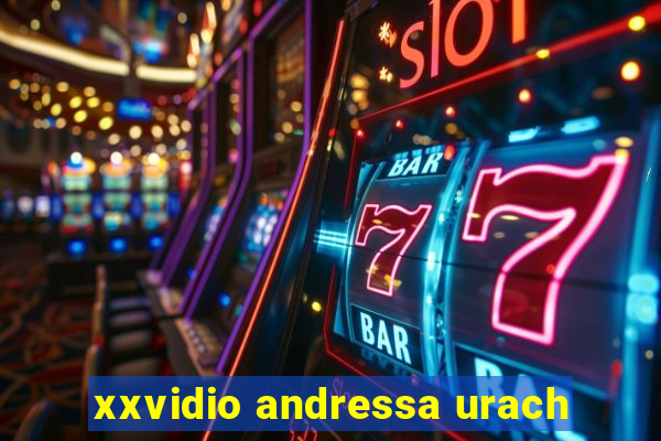 xxvidio andressa urach